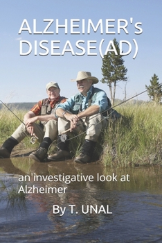 Paperback ALZHEIMER's DISEASE: an investigative look at Alzheimer Book