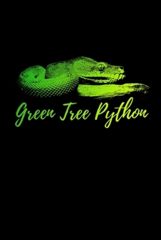 Paperback Green Tree Python Notebook: Do you have a passion for green tree pythons or morelia viridis? This chondro notebook makes the perfect gift for any Book