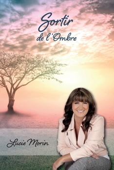 Paperback Sortir de l'Ombre [French] Book