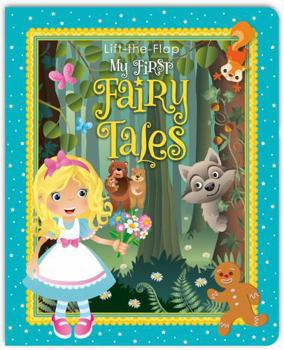 Hardcover LIFT-THE FLAP MY FIRST FAIRY TALES Book