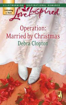 Mass Market Paperback Operation: Married by Christmas Book