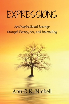 Paperback Expressions: An Inspirational Journey through Poetry, Art, and Journaling Book