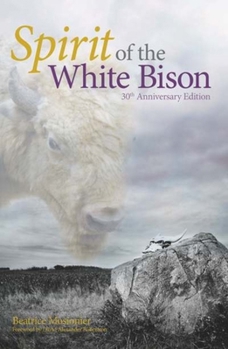 Paperback Spirit of the White Bison Book