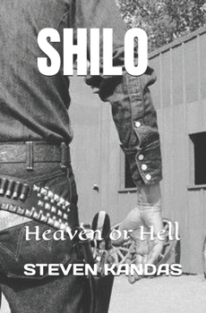 Paperback Shilo: Heaven or Hell Book