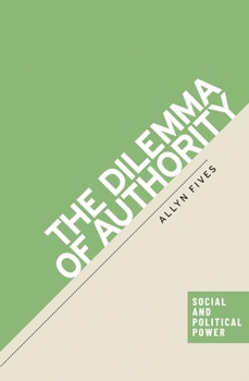 Hardcover The Dilemma of Authority Book