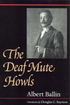 Paperback The Deaf Mute Howls: Volume 1 Book
