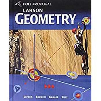 Hardcover Holt McDougal Larson Geometry: Student Edition 2011 Book