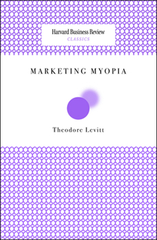 Paperback Marketing Myopia Book