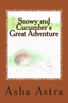 Paperback Snowy and Cucumber's Great Adventure Book