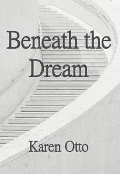 Hardcover Beneath the Dream Book