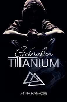 Gebroken Titanium (Dutch Edition)