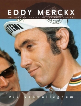 Paperback Eddy Merckx: The Greatest Cyclist of the 20th Century [With French Flaps] Book