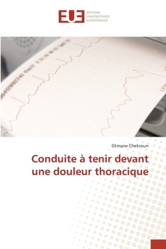 Paperback Conduite à tenir devant une douleur thoracique [French] Book