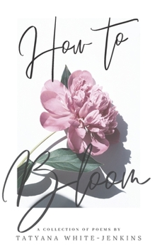 Paperback How to Bloom Book