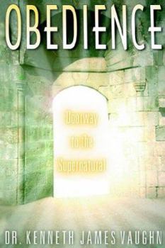 Paperback Obedience: Doorway to the Supernatural Book