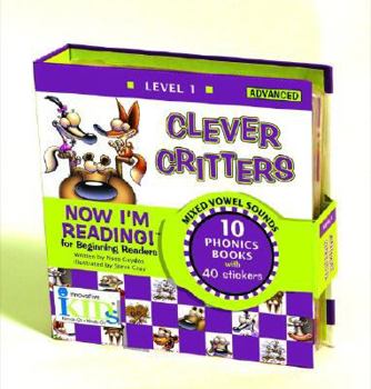 Hardcover Now I'm Reading! Level 1: Clever Critters (Mixed Vowel Sounds) Book