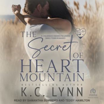 The Secret of Heart Mountain - Book #2 of the Heart Mountain