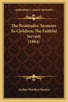 The Beatitudes Sermons to Children the Faithful Servant