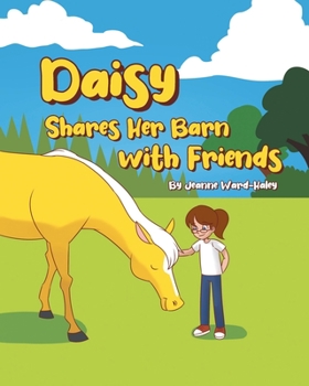 Paperback Daisy Shares Her Barn with Friends Book