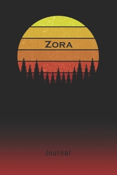 Journal: Zora Personalized First Name Personal Writing Diary | Letter Z Classic Retro Vintage Sunset Cover | Daily Diaries for Journalists & Writers | Note Taking | Write about your Life & Interests