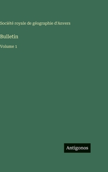 Hardcover Bulletin: Volume 1 [French] Book