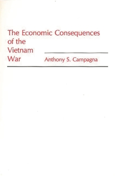 Paperback The Economic Consequences of the Vietnam War Book