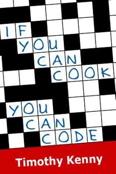 Paperback If You Can Cook You Can Code Book