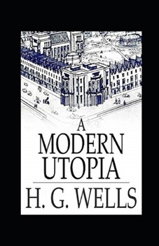 Paperback A Modern Utopia Annotated Book