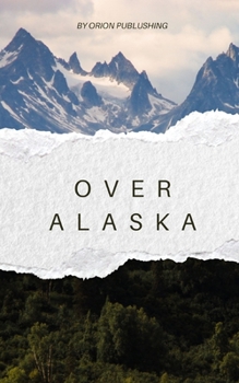 Paperback Over Alaska Book