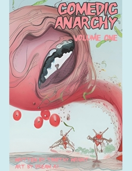 Paperback Comedic Anarchy: Volume One Book
