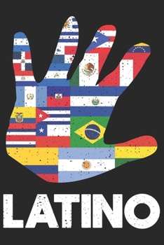 Latino: Blank 120 pages latino notebook in the shape of a hand with all flags from south america, central america and caribbean islands in it