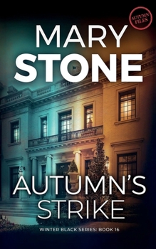 Autumn's Strike - Book #7 of the Autumn Trent