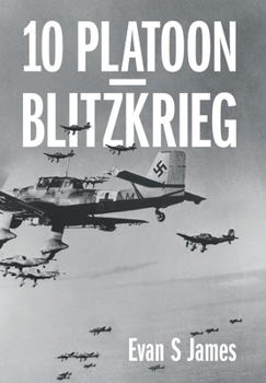 10 Platoon - Blitzkrieg