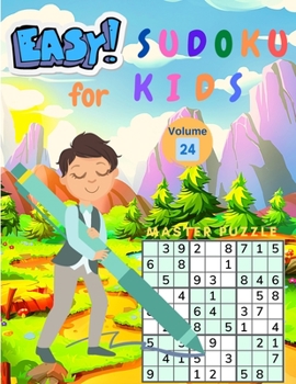Paperback Easy Sudoku for Kids - The Super Sudoku Puzzle Book Volume 24 Book