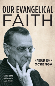 Paperback Our Evangelical Faith Book