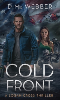 Hardcover Cold Front: A Logan Cross Thriller Book
