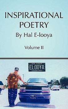 Paperback Inspirational Poetry By Hal E-looya: Volume II Book