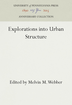 Hardcover Explorations Into Urban Structure Book