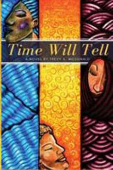 Paperback Time Will Tell Book