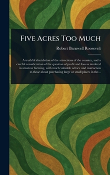 Hardcover Five Acres Too Much Book