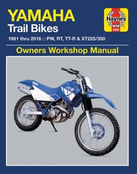 Paperback Yamaha Trail Bikes, 1981-2016 Haynes Repair Manual: Does Not Include 2003 Tt-R90e Models. Includes Thorough Vehicle Coverage Apart from the Specific E Book