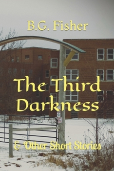 Paperback The Third Darkness: & Other Short Stories Book