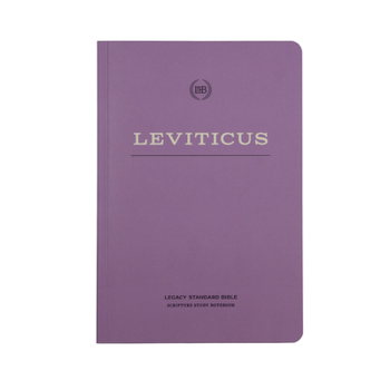 Paperback Lsb Scripture Study Notebook: Leviticus: Legacy Standard Bible Book