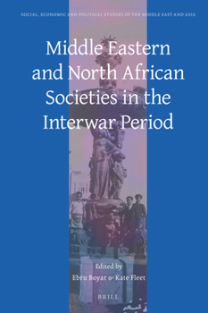 Hardcover Middle Eastern and North African Societies in the Interwar Period Book