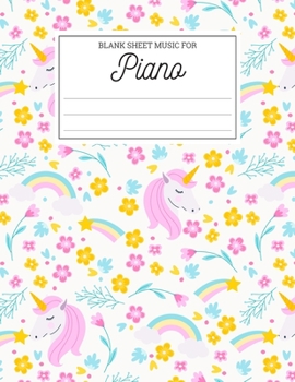 Blank Sheet Music for Piano: Wide Staff Music Manuscript Paper for Piano Bracketed Staff Paper Clefs Notebook Blank Stave Sheet For Notes, Lyrics And ... Musicians, Students, Songwriting Book Journal