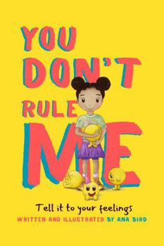Paperback You don’t rule me: Tell it to your feelings Book