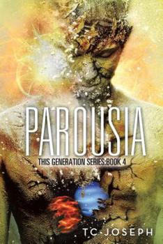 Paperback Parousia: This Generation Series: Book 4 Book