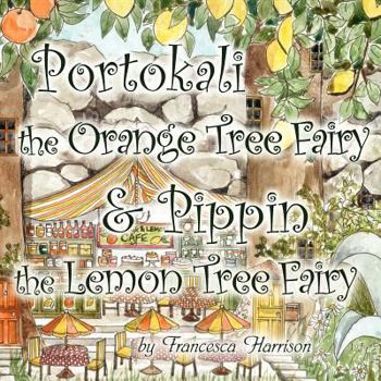 Paperback Portokali the Orange Tree Fairy and Pippin the Lemon Tree Fairy Book