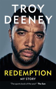 Paperback Troy Deeney: Redemption: My Story Book