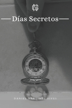 Días Secretos (Spanish Edition)